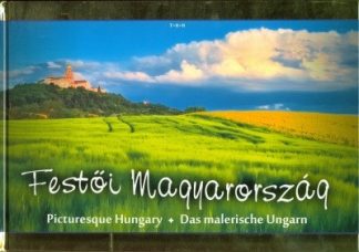 Album - Festői Magyarország - Picturesque Hungary - Das Malerische Ungarn