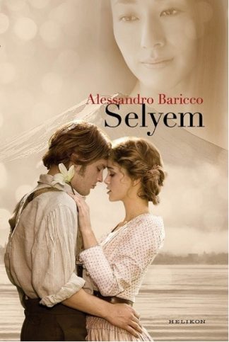 Alessandro Baricco - Selyem - Filmes borító