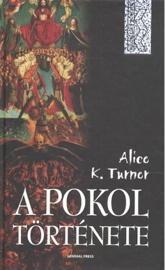 Alice K. Turner - A pokol története