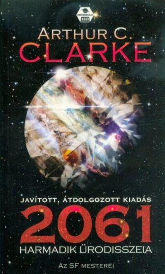 Arthur C. Clarke - 2061 - Harmadik űrodisszeia