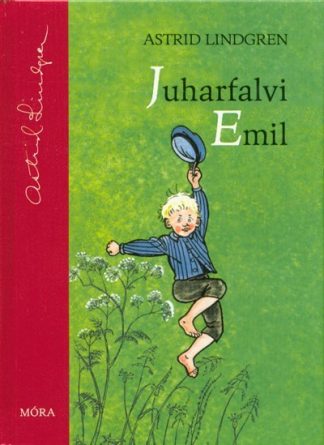 Astrid Lindgren - Juharfalvi Emil (3. kiadás)