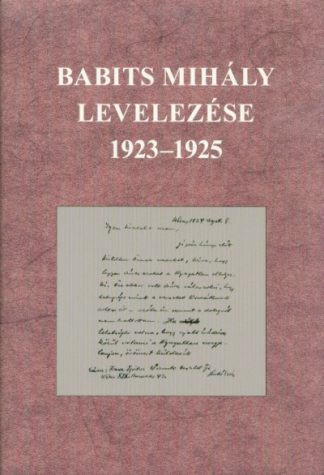 Babits Mihály - Babits Mihály levelezése 1923-1925