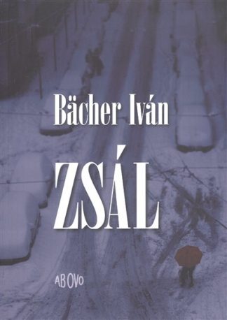 Bacher Iván - Zsál