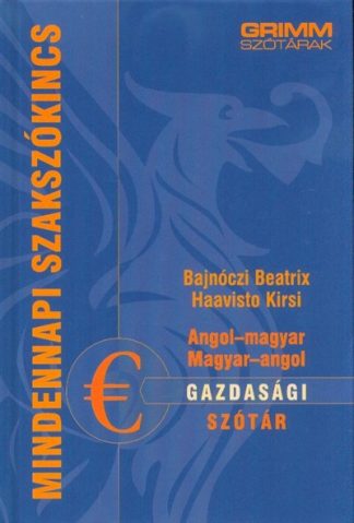 Bajnóczi Beatrix - Angol–magyar, magyar–angol gazdasági szótár