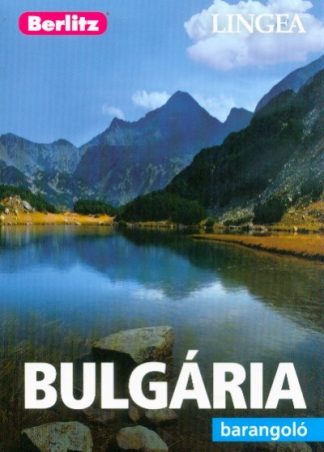 Berlitz Útikönyvek - Bulgária /Berlitz barangoló