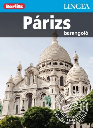 Berlitz Útikönyvek - Párizs /Berlitz barangoló