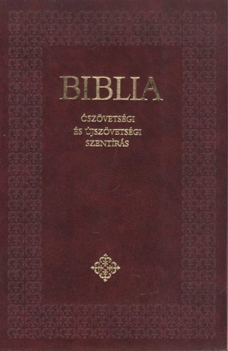 Biblia - Biblia - Ószövetségi és Újszövetségi Szentírás - Kicsi /Keménytáblás - bordó, fekete (katolikus fordítás)