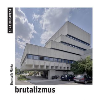 Branczik Márta - Brutalizmus