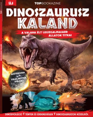Brezvai Edit - Top Bookazine - Dinoszaurusz kaland