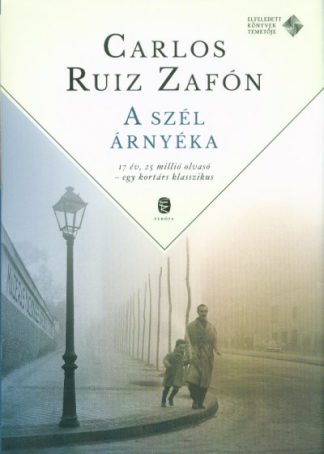 Carlos Ruiz Zafón - A szél árnyéka - Tűzrózsa