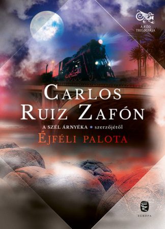 Carlos Ruiz Zafón - Éjféli palota - A Köd trilógiája 2.