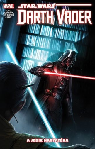 Charles Soule - Star Wars: Darth Vader, a Sith sötét nagyura - A Jedik hagyatéka (képregény)