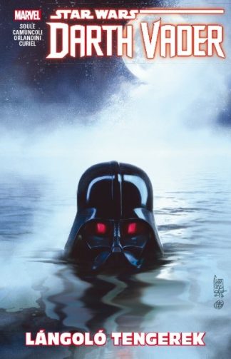 Charles Soule - Star Wars: Darth Vader, a Sith sötét nagyura - Lángoló tengerek (képregény)