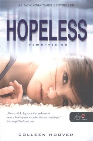 Colleen Hoover - Hopeless - Reménytelen /Puha
