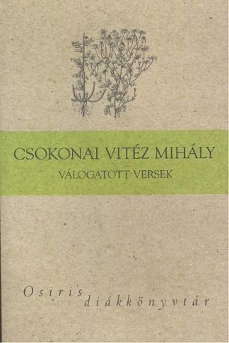 Csokonai Vitéz Mihály - Csokonai Vitéz Mihály válogatott versek