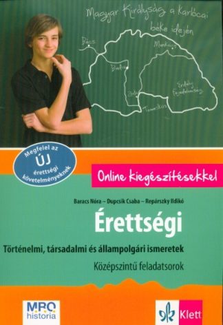 Dupcsik Csaba - Érettségi - Történelmi, társadalmi és állampolgári ismeretek - Középszintű feladatsorok