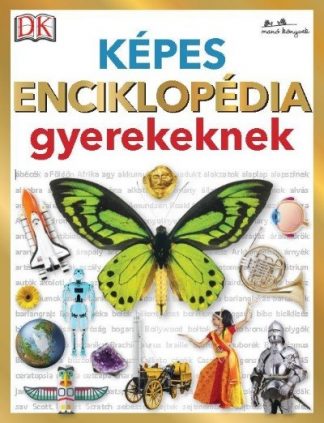 Enciklopédia - Képes enciklopédia gyerekeknek