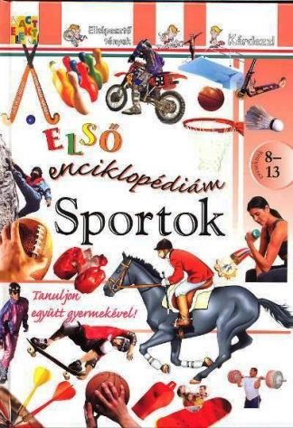 Enciklopédia - SPORTOK /ELSŐ ENCIKLOPÉDIÁM