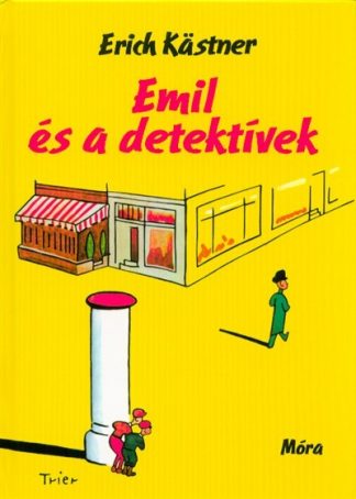 Erich Kastner - *Emil és a detektívek (12. kiadás)