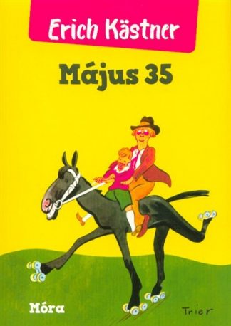 Erich Kastner - Május 35 (11. kiadás)