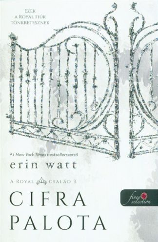 Erin Watt - Cifra palota - A Royal család 3.