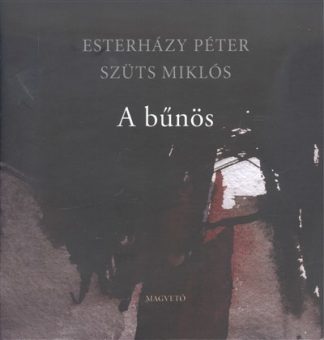 Esterházy Péter - A bűnös