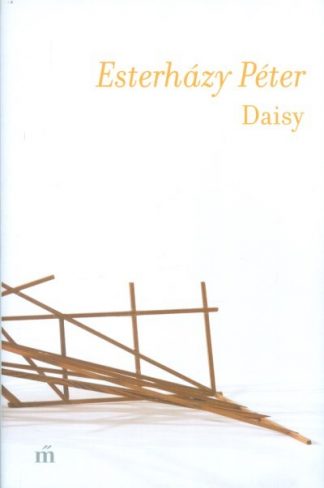 Esterházy Péter - Daisy