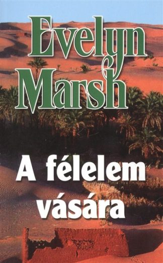 Evelyn Marsh - A FÉLELEM VÁSÁRA