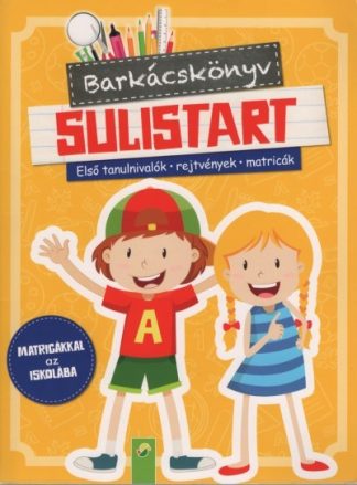 Foglalkoztató - Barkácskönyv - Sulistart - Első tanulnivalók, rejtvények, matricák