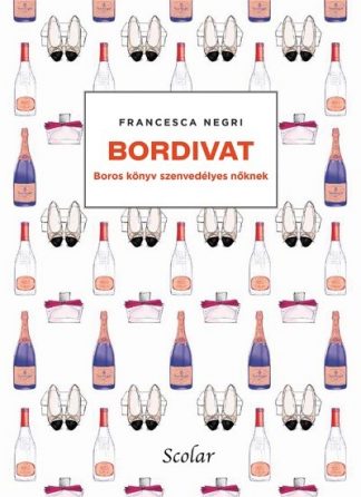 Francesca Negri - Bordivat - Boros könyv szenvedélyes nőknek