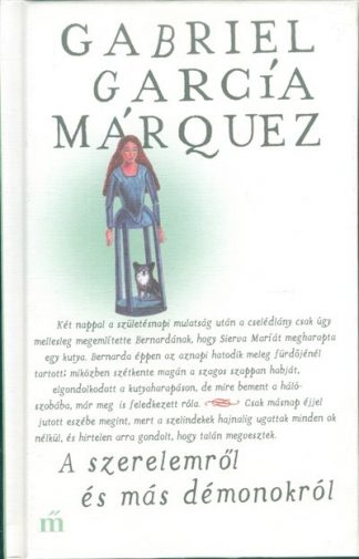 Gabriel García Márquez - A szerelemről és más démonokról (új borító)