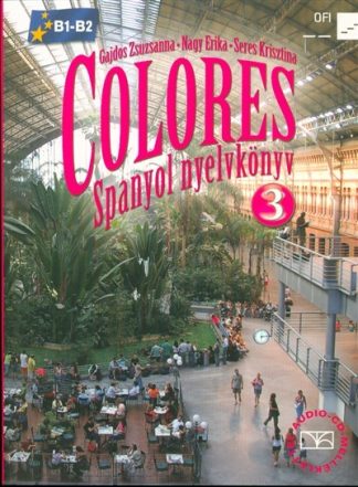 Gajdos Zsuzsanna - Colores 3. spanyol nyelvkönyv CD-melléklettel