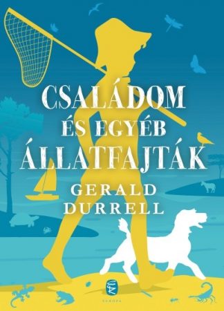 Gerald Durrell - Családom és egyéb állatfajták (új kiadás)