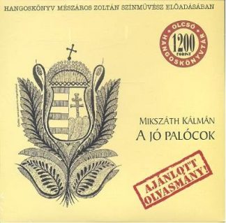 Hangoskönyv - A JÓ PALÓCOK /HANGOSKÖNYV