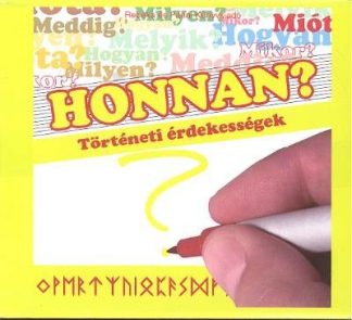 Hangoskönyv - HONNAN? /TÖRTÉNETI ÉRDEKESSÉGEK /HANGOSKÖNYV