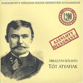 Hangoskönyv - TÓT ATYAFIAK /HANGOSKÖNYV