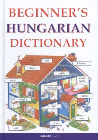 Helga Szabó - Beginner's Hungarian dictionary