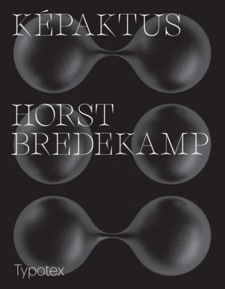 Horst Bredekamp - Képaktus - Képfilozófiák