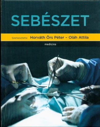 Horváth Örs Péter - Sebészet