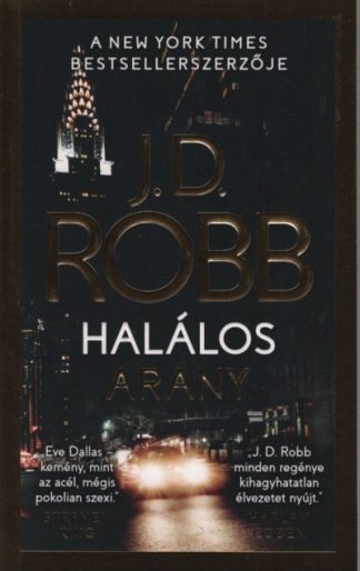 J. D. Robb - Halálos arany