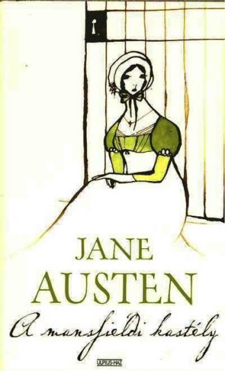 Jane Austen - A MANSFIELDI KASTÉLY