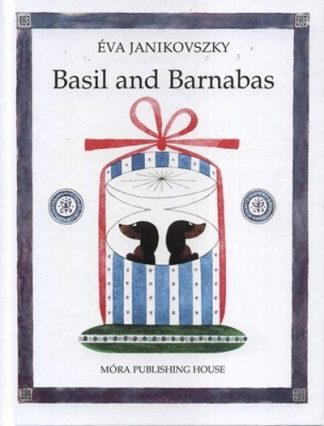 Janikovszky Éva - Basil and Barnabas /Bertalan és Barnabás - angol
