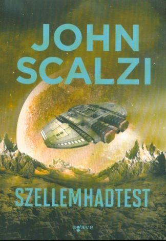 John Scalzi - Szellemhadtest