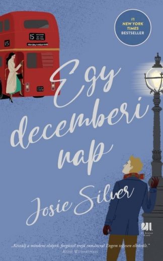 Josie Silver - Egy decemberi nap (új kiadás)
