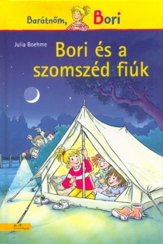 Julia Boehme - Bori és a szomszéd fiúk - Barátnőm, Bori
