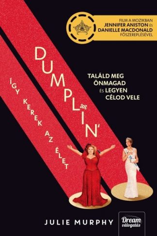 Julie Murphy - Dumplin’ - Így kerek az élet (filmes borító)