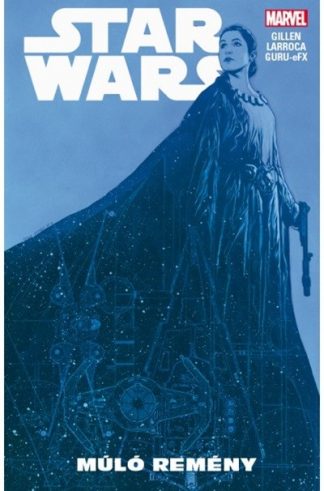Kieron Gillen - Star Wars: Múló remény (képregény)