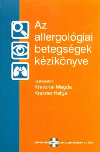 Krasznai Magda - Az allergológiai betegségek kézikönyve