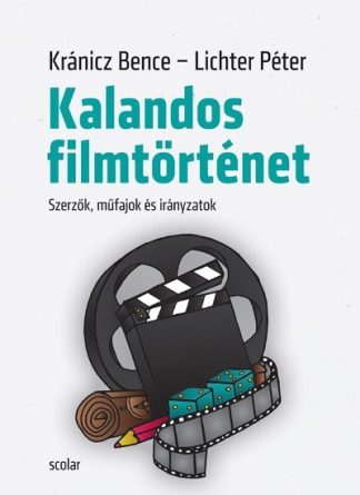 Kránicz Bence - Kalandos filmtörténet