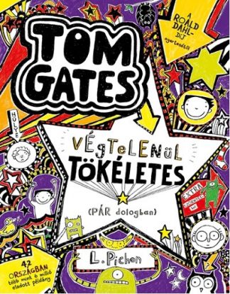L. Pichon - Tom Gates végtelenül tökéletes (pár dologban) - Tom Gates 5.